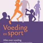 Beste voeding na sporten Voeding en sport: Alles over voeding voor optimale sportprestaties - voor (top)sporters, trainers en begeleiders